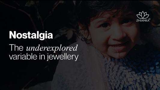 Why Nostalgia is an Underexplored Variable in Jewellery Design